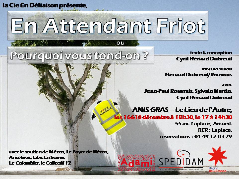 Affiche de l’événement “En attendant Friot”