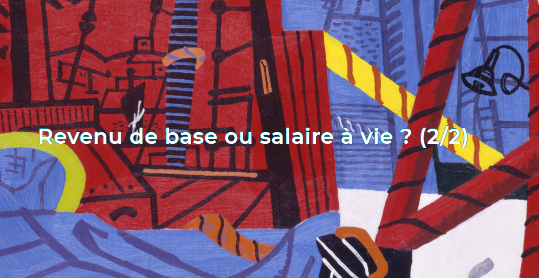 Revenu de base ou salaire à vie ? Entretien avec Christine Jakse