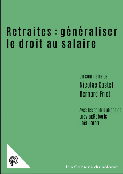 retraites-generaliser-le-droit-au-salaire.png